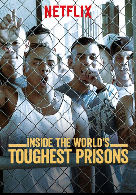 Inside the World's Toughest Prisons
