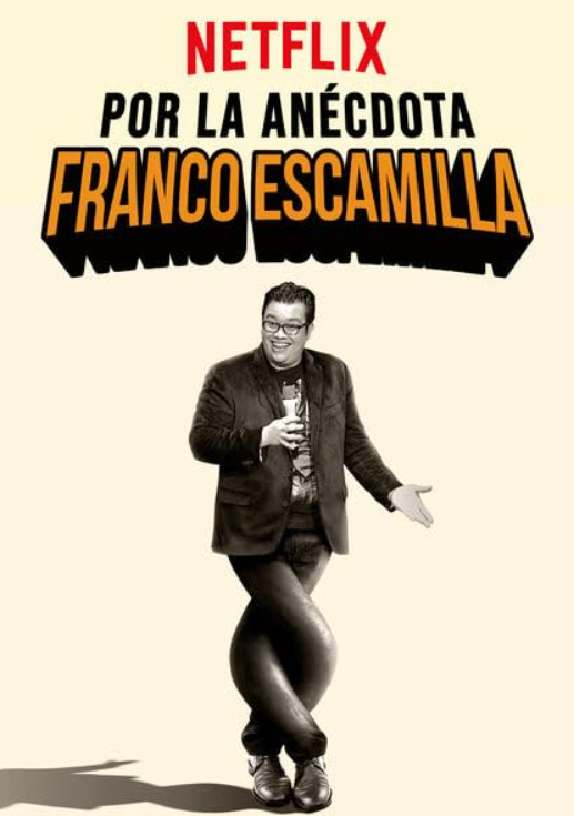 Franco Escamilla: Por la anécdota