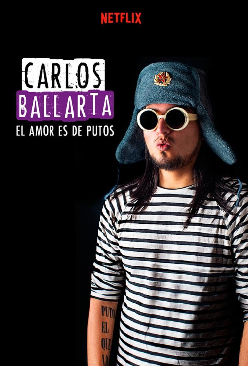 Carlos Ballarta: El Amor es de Putos