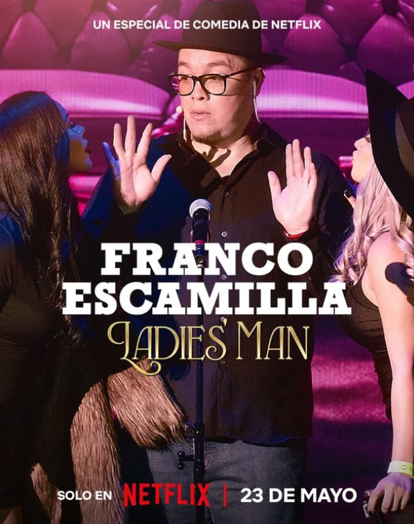 Franco Escamilla: Ladies' Man
